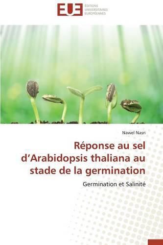 Cover image for R ponse Au Sel D Arabidopsis Thaliana Au Stade de la Germination