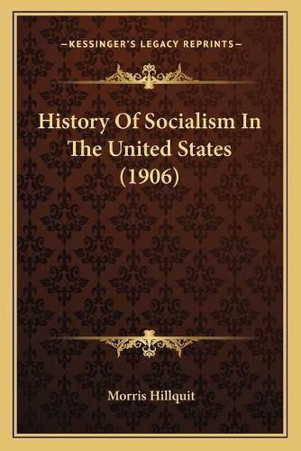 Cover image for History of Socialism in the United States (1906)