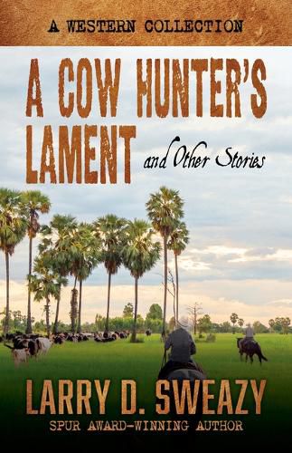 Cover image for A Cow Hunter's Lament and Other Stories