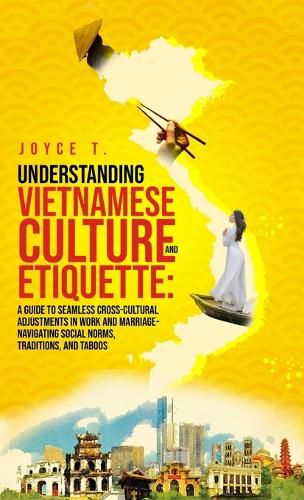 Understanding Vietnamese Culture and Etiquette