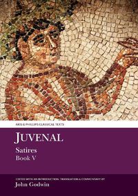 Cover image for Juvenal: Satires Book V
