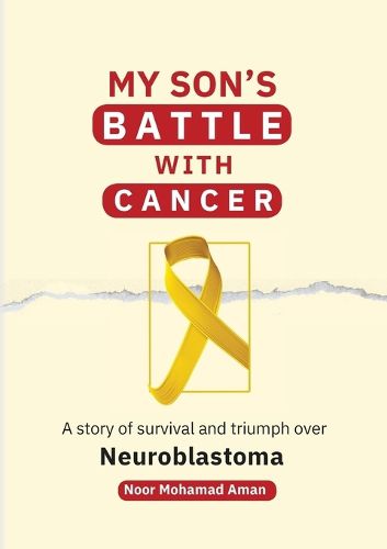 Cover image for My Son's Battle with Cancer
