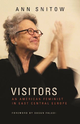 Cover image for Visitors: An American Feminist in East Central Europe