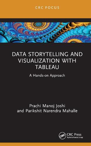 Cover image for Data Storytelling and Visualization with Tableau: A Hands-on Approach