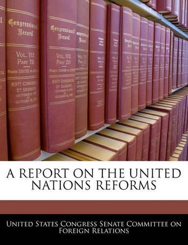 A Report on the United Nations Reforms