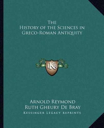 Cover image for The History of the Sciences in Greco-Roman Antiquity