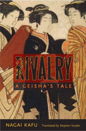 Cover image for Rivalry: A Geisha's Tale