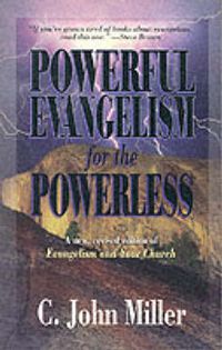 Cover image for Powerful Evangelism for the Powerless
