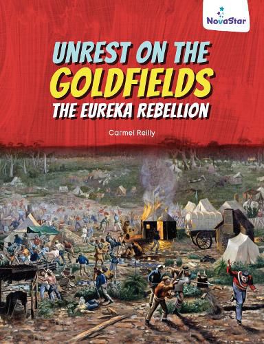 Cover image for Unrest on the Goldfields: the Eureka Rebellion