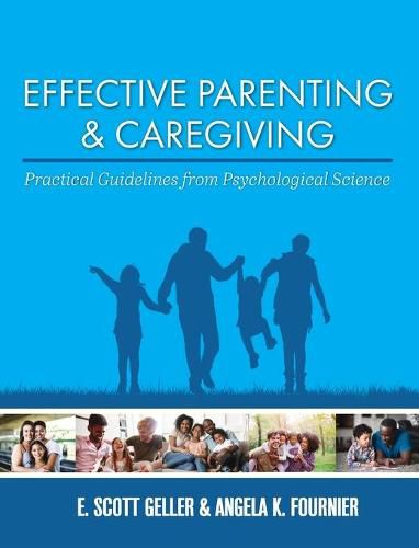 Cover image for Effective Parenting and Caregiving: Practical Guidelines from Psychological Science