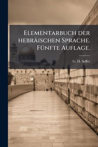 Cover image for Elementarbuch Der Hebr Ischen Sprache