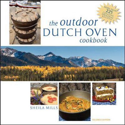 Cover image for The Outdoor Dutch Oven Cookbook, Second Edition