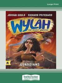 Cover image for Guardians: Wylah the Koorie Warrior 1