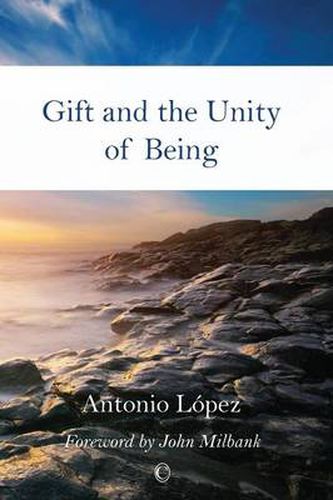 Gift and the Unity of Being