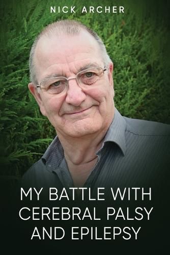 Cover image for My Battle With Cerebral Palsy And Epilepsy