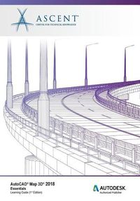 Cover image for AutoCAD Map 3D 2018 Essentials: Autodesk Authorized Publisher