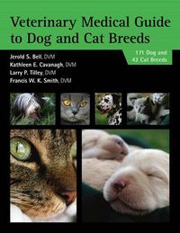 Cover image for Veterinary Medical Guide to Dog and Cat Breeds