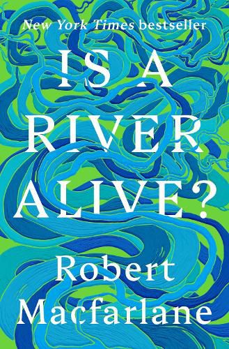 Cover image for Is a River Alive?
