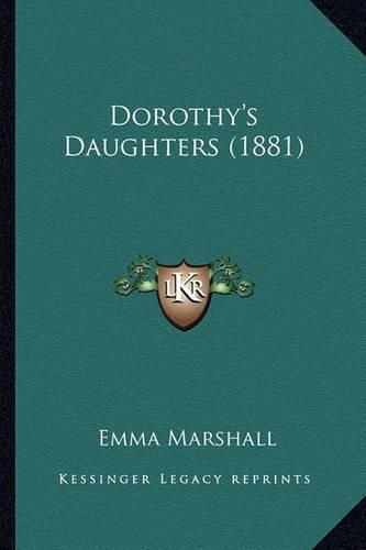 Dorothy's Daughters (1881)