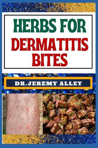 Herbs for Dermatitis Bites