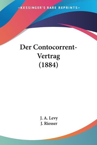 Cover image for Der Contocorrent-Vertrag (1884)