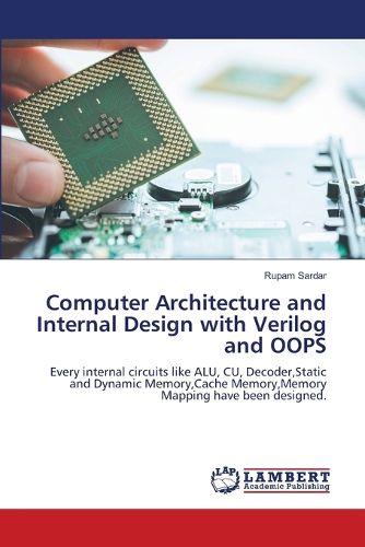 Cover image for Computer Architecture and Internal Design with Verilog and OOPS