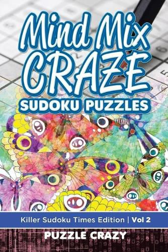 Cover image for Mind Mix Craze Sudoku Puzzles Vol 2: Killer Sudoku Times Edition