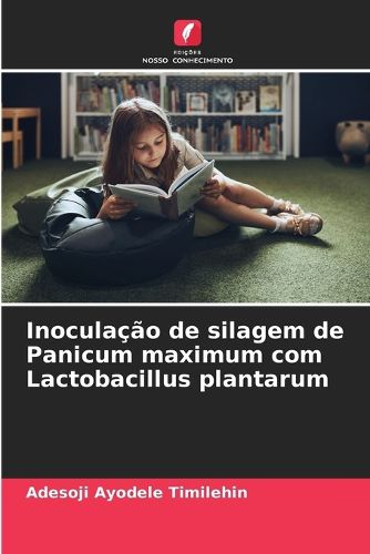 Cover image for Inoculacao de silagem de Panicum maximum com Lactobacillus plantarum