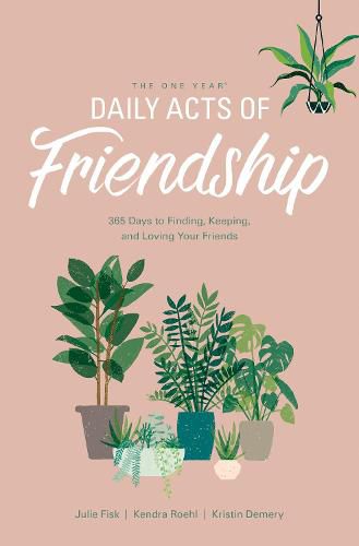 Cover image for One Year Daily Acts of Friendship, The