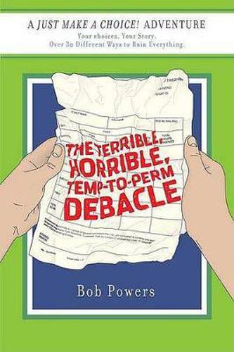 Cover image for The Terrible, Horrible, Temp-To-Perm Debacle