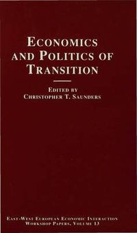 Cover image for Economics and Politics of Transition