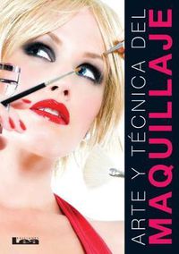 Cover image for Arte Y Tecnica del Maquillaje