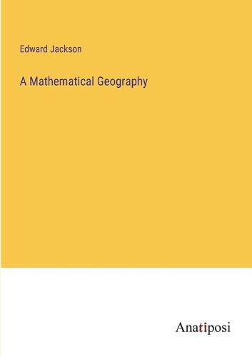 Cover image for A Mathematical Geography