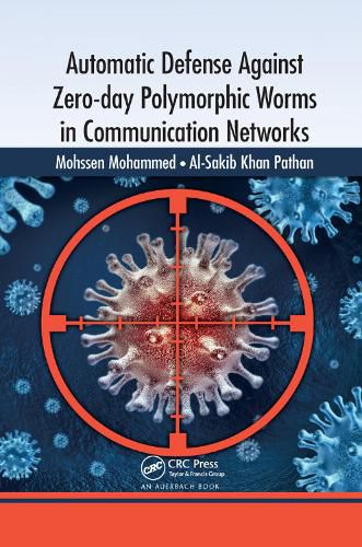 Cover image for Automatic Defense Against Zero-day Polymorphic Worms in Communication Networks