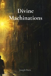 Cover image for Divine Machinations