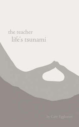 Cover image for the Teacher: Life's Tsunami
