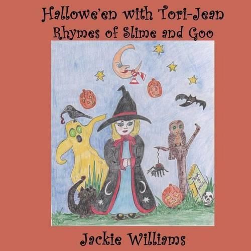 Hallowe'en With Tori-Jean: Rhymes With Slime and Goo