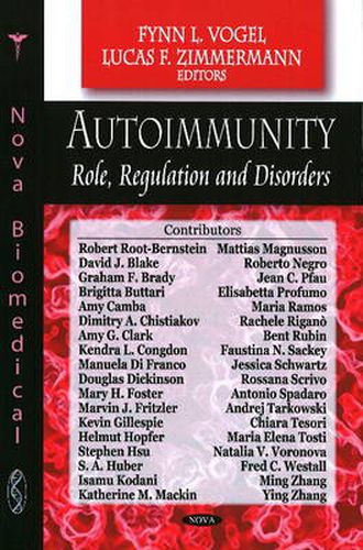 Autoimmunity: Role, Regulation & Disorders