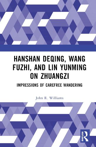 Hanshan Deqing, Wang Fuzhi, and Lin Yunming on Zhuangzi