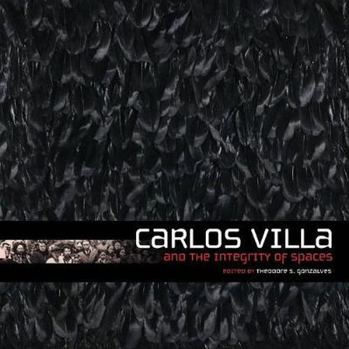 Cover image for Carlos Villa and the Integrity of Spaces