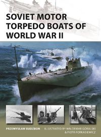 Cover image for Soviet Motor Torpedo Boats of World War II