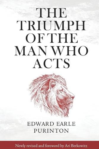 Cover image for The Triumph of the Man Who Acts