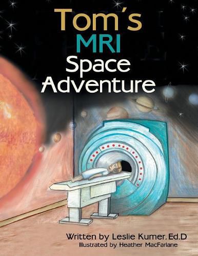 Cover image for Tom'S Mri Space Adventure