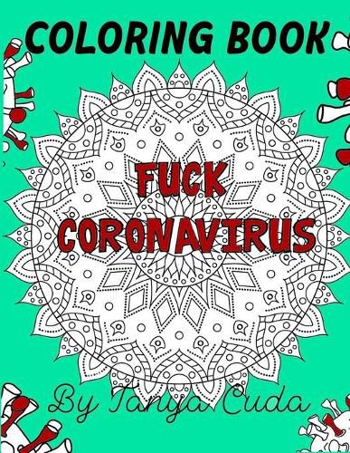 Cover image for Fuck coronavirus coloring book