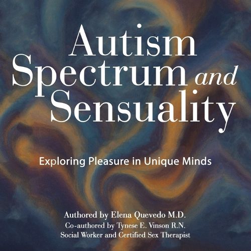 Cover image for Autism Spectrum and Sensuality