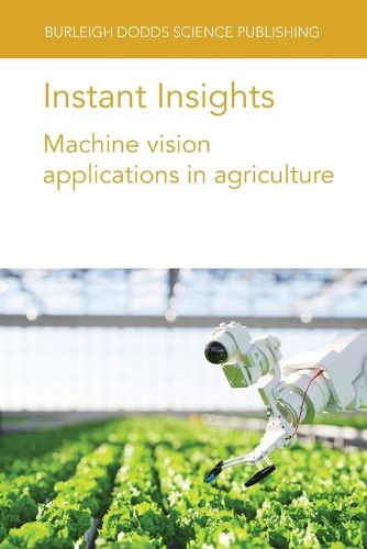 Cover image for Instant Insights: Machine Vision Applications in Agriculture