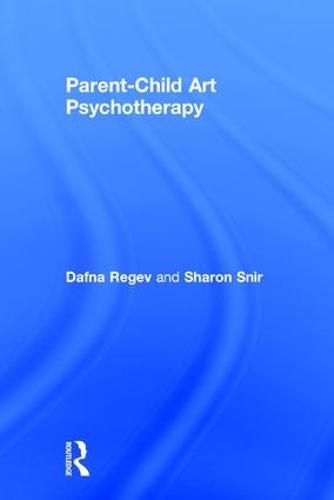 Cover image for Parent-Child Art Psychotherapy