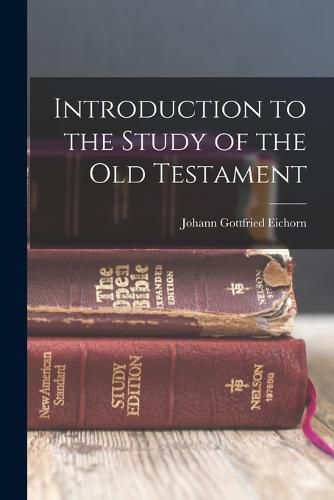 Cover image for Introduction to the Study of the Old Testament