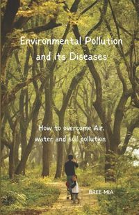 Cover image for Environmental Pollution and its Diseases