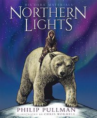 Cover image for Northern Lights:the award-winning, internationally bestselling, now full-colour illustrated edition